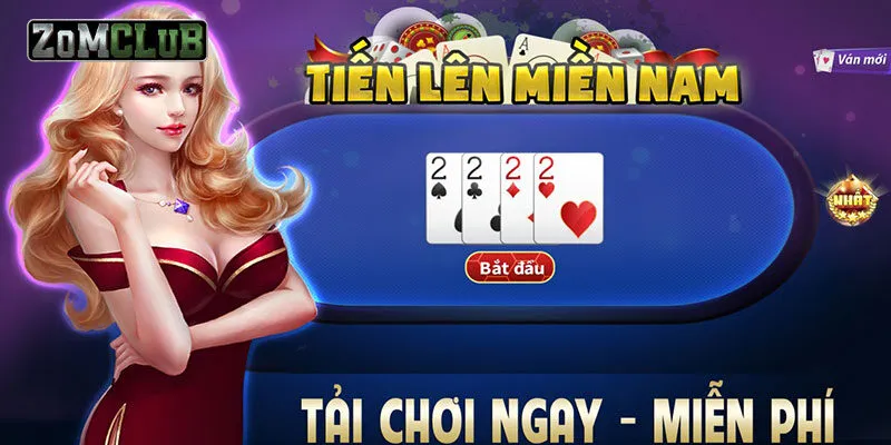 Tổng quan game đánh bài tiến lên miền nam