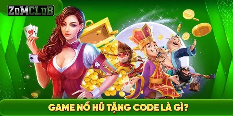 Điều kiện tham gia nổ hũ tặng code khởi nghiệp Zomclub